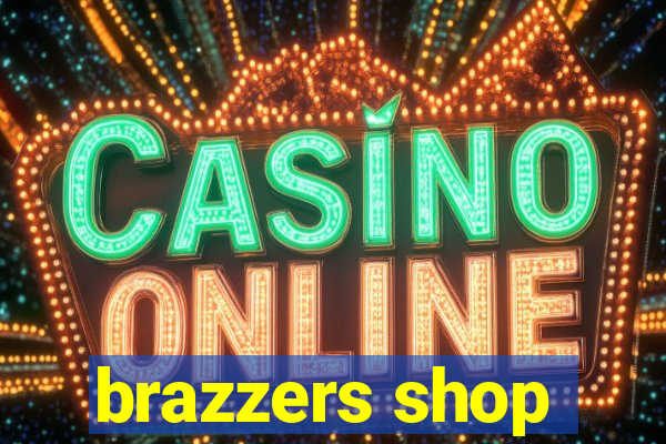 brazzers shop